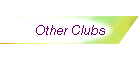 Other Clubs