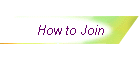 How to Join